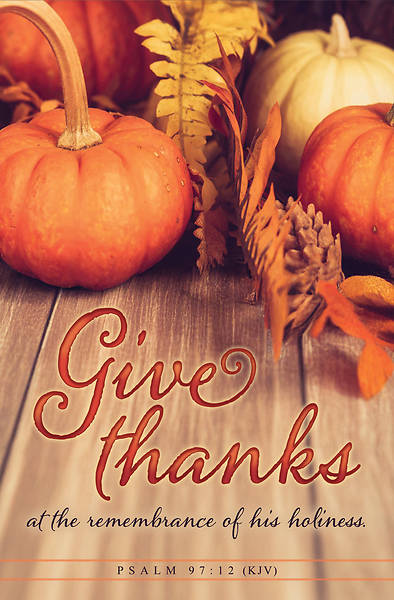 Give Thanks His Holiness Thanksgiving Bulletin
