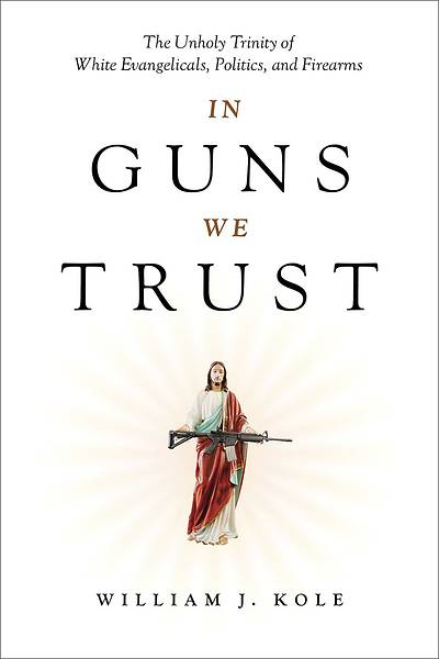 Picture of In Guns We Trust