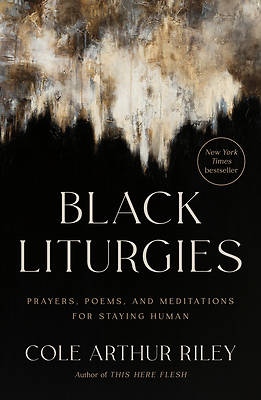 Black Liturgies