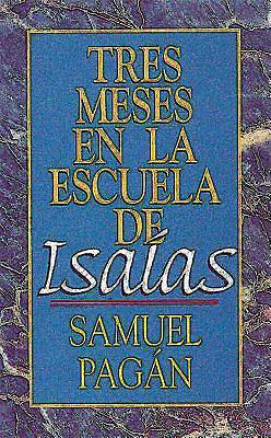 Tres meses en la escuela de Isaías