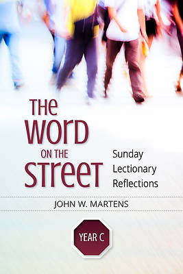 The Word on the Street Year C