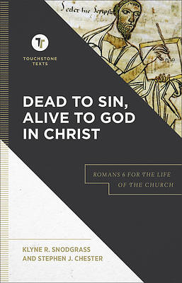 Dead to Sin, Alive to God in Christ