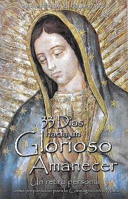 Picture of 33 Dias Hacia Un Glorioso Amanecer