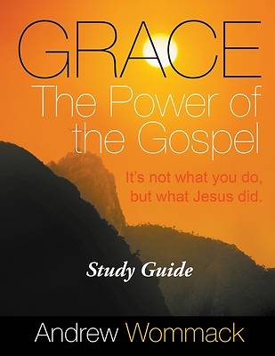 Grace The Power of the Gospel Study Guide