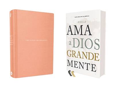 Nbla Biblia AMA a Dios Grandemente, Tapa Dura, Interior a Cuatro Colores