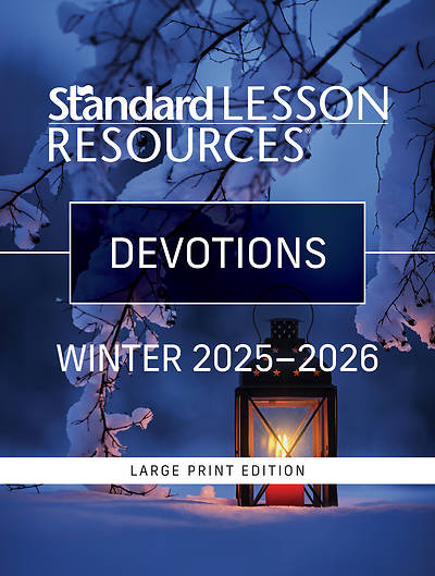 Standard Lesson Quarterly Adult Devotions Large Print Winter