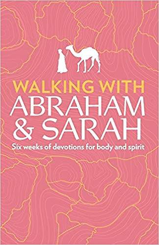 Walking with Abraham and Sarah