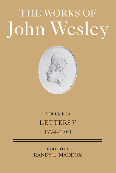 The Works of John Wesley Volume 29