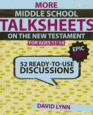 Middle School Talksheets on the New Testament - Epic Bible Stories