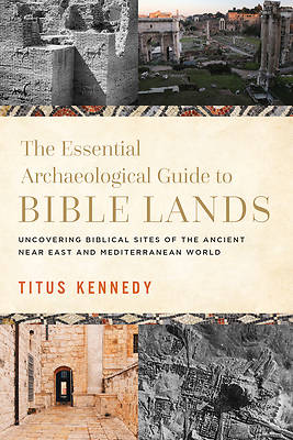 An Archaeological Guide to Bible Lands
