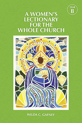 A Women's Lectionary for the Whole Church Year B