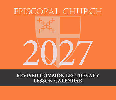 2027 Episcopal Revised Common Lectionary Lesson Calendar