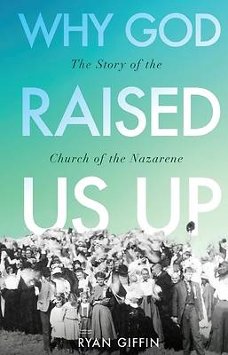 Picture of Why God Raised Us Up