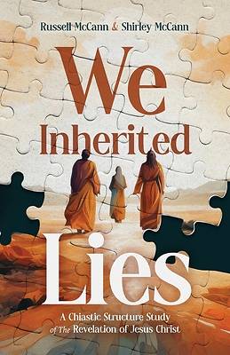 We Inherited Lies