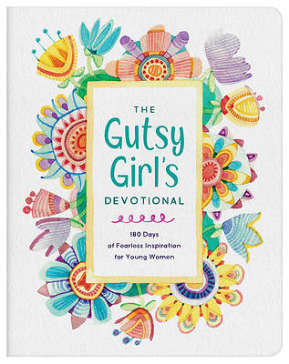The Gutsy Girl's Devotional