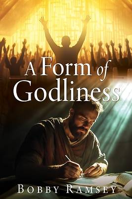 A Form of Godliness
