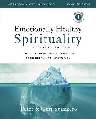 Emotionally Healthy Spirituality Workbook Expanded Edition