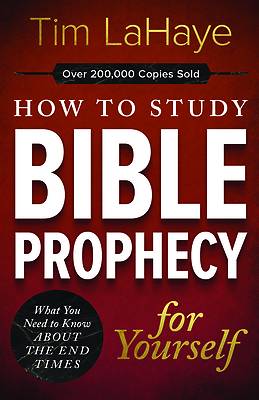 Picture of How to Study Bible Prophecy for Yourself