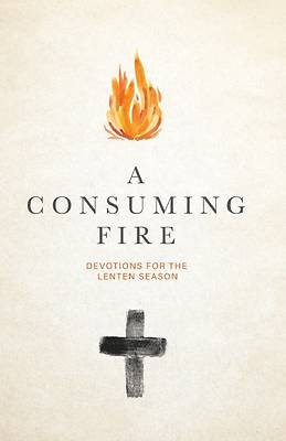 A Consuming Fire