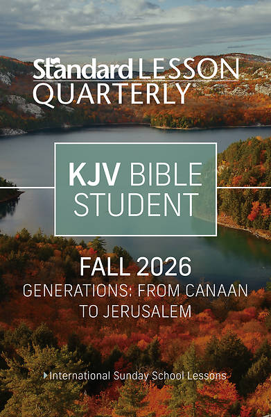 Standard Lesson Quarterly KJV Adult Student Book Fall