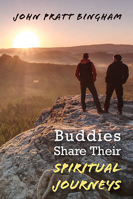 Buddies Share Their Spiritual Journeys