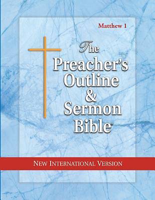 Preacher's Outline & Sermon Bible-NIV-Matthew 1