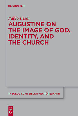 Picture of Augustine on the Image of God, Identity and the Church