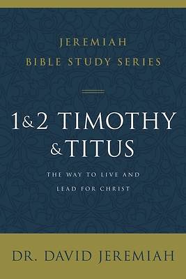 1 and 2 Timothy and Titus