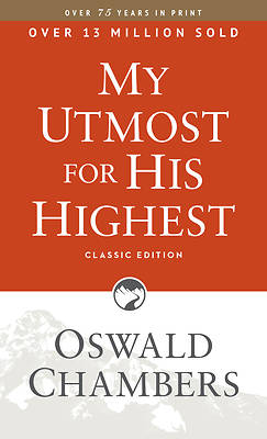 My Utmost for His Highest Classic Edition