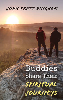 Buddies Share Their Spiritual Journeys