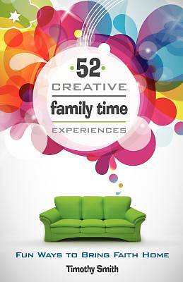 52 Creative Family Time Experiences