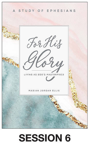 Picture of For His Glory - Women's Bible Study Streaming Video Session 6
