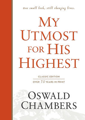 My Utmost for His Highest Classic Edition