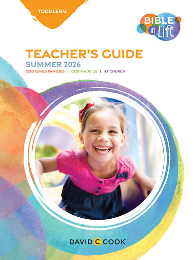 Bible in Life Toddler Twos Teacher Guide Summer