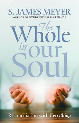 The Whole in Our Soul