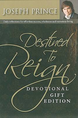 Destined to Reign Devotional Gift Edition