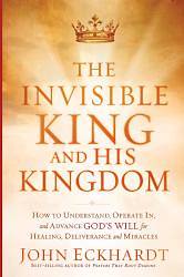 The Invisible King and His Kingdom