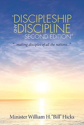 "Discipleship and Discipline Second Edition"