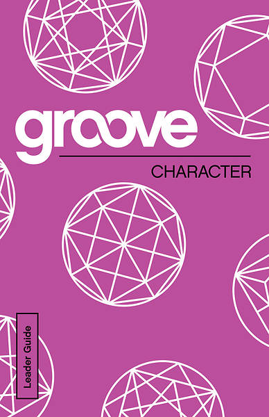 Groove Character Leader Guide