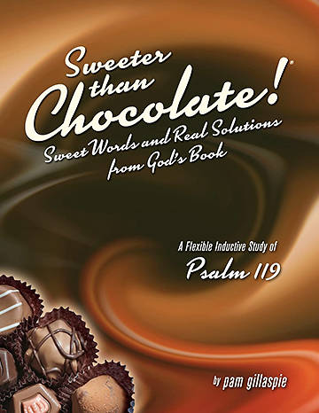 Sweeter Than Chocolate! Sweet Words and Real Solutions from God's Book
