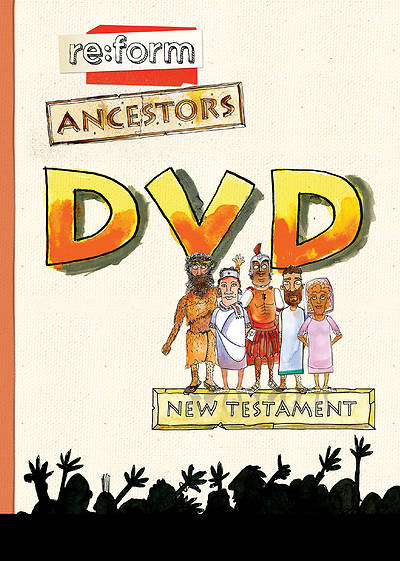Re:form Ancestors New Testament DVD