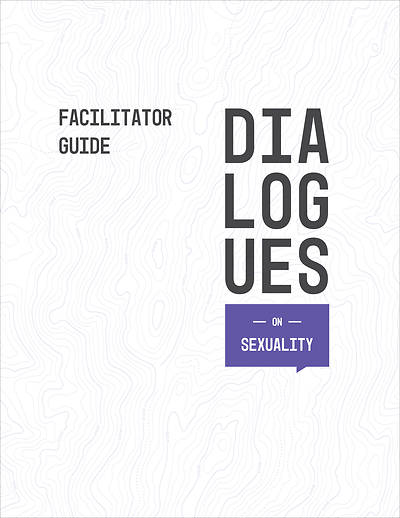 Dialogues On: Sexuality Facilitator Guide
