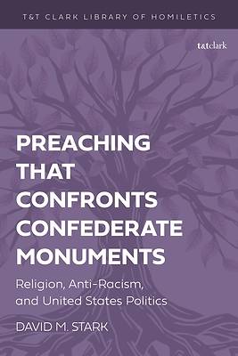 Picture of Preaching That Confronts Confederate Monuments