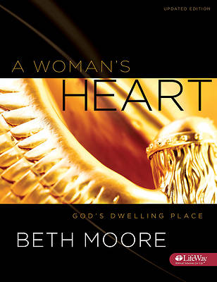 A Woman's Heart Bible Study Book Updated Version
