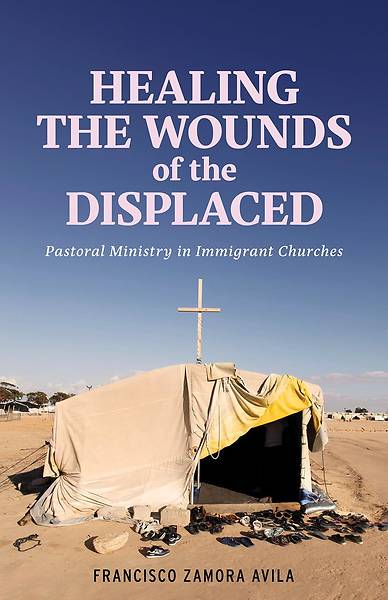 Healing the Wounds of the Displaced