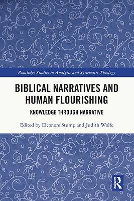 Picture of Biblical Narratives and Human Flourishing