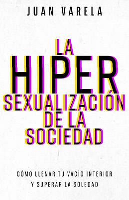 Picture of La Hipersexualización de la Sociedad