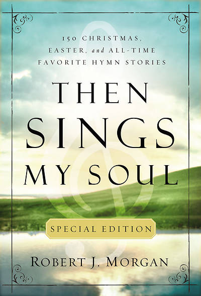 Picture of Then Sings My Soul Special Edition