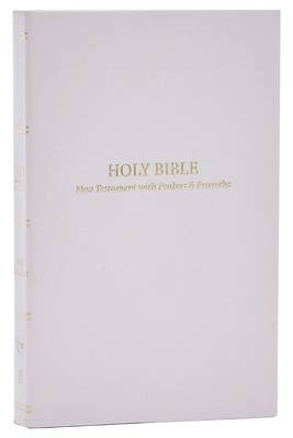 Kjv, Pocket New Testament with Psalms and Proverbs, Softcover, White, Red Letter, Comfort Print