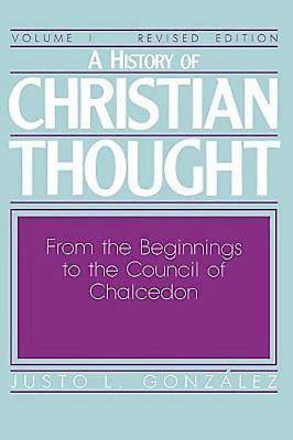 A History of Christian Thought Volume I